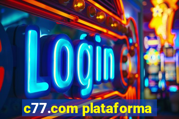 c77.com plataforma